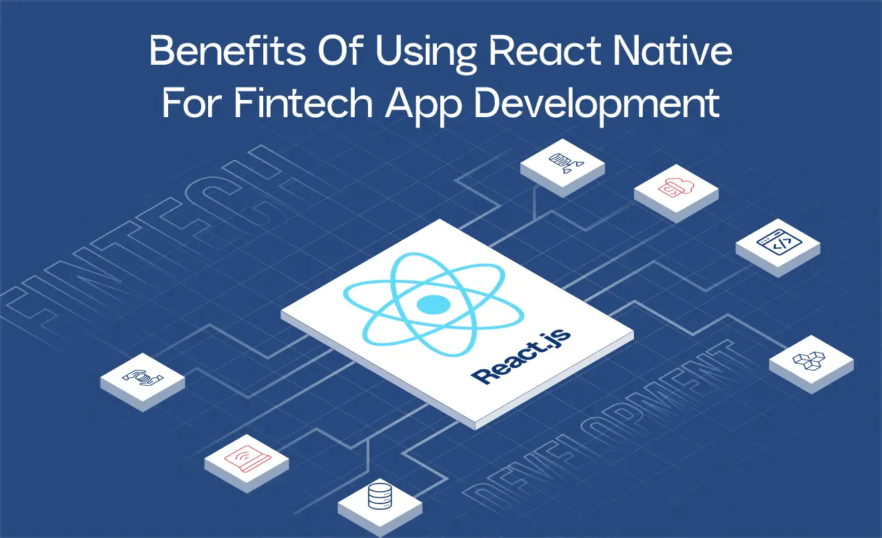 Benefit of react native for fintech app